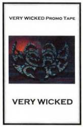 Very Wicked : Promo Tape Very Wicked : Promo Tape